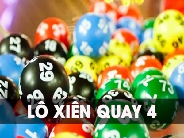 Lô xiên quay 4 là loại lô gì?